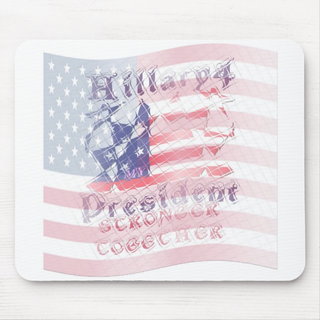 Stronger together USA Hillary 4 President American Mouse Mat (Front)