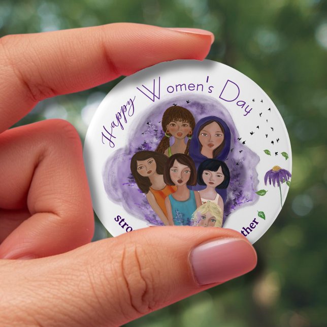 Stronger Together Woman's Day  7.5 Cm Round Badge (Stronger Together Woman's Day Button)