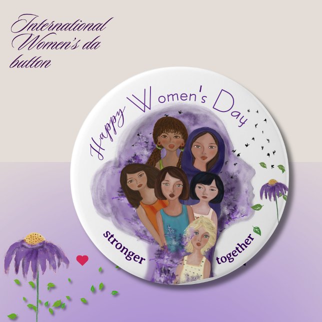 Stronger Together Woman's Day  7.5 Cm Round Badge (Stronger Together Woman's Day Button)