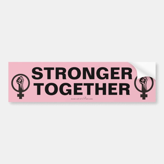 STRONGER TOGETHER, Women's March slogan Bumper Sticker (Front)