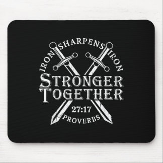 Strongers Together Iron Sharpens Iron Proverbs 27_ Mouse Mat