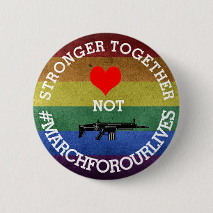 StrongerTogether Love not Guns #MarchForOurLives 6 Cm Round Badge