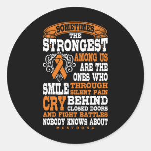 Strongest Among Multiple Sclerosis Strong Classic Round Sticker