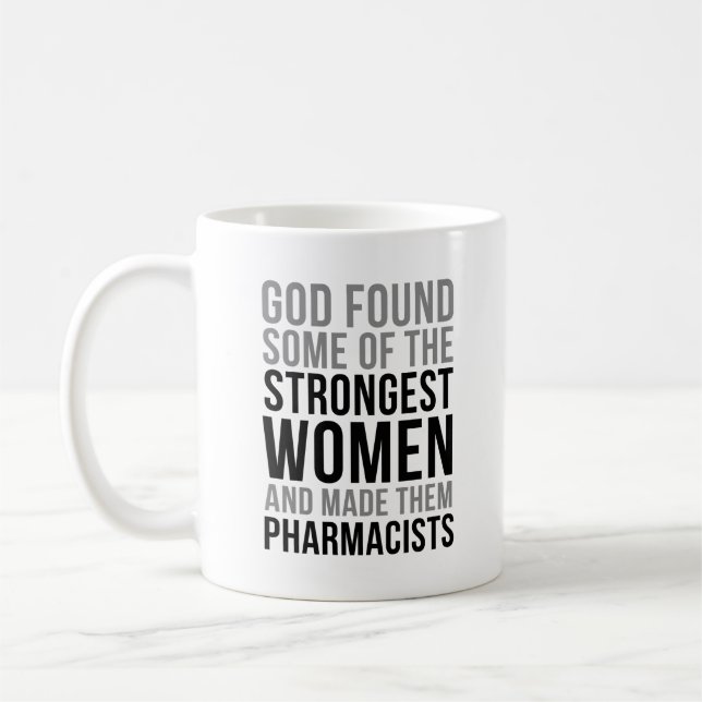 Strongest Women Pharmacist Coffee Mug (Left)