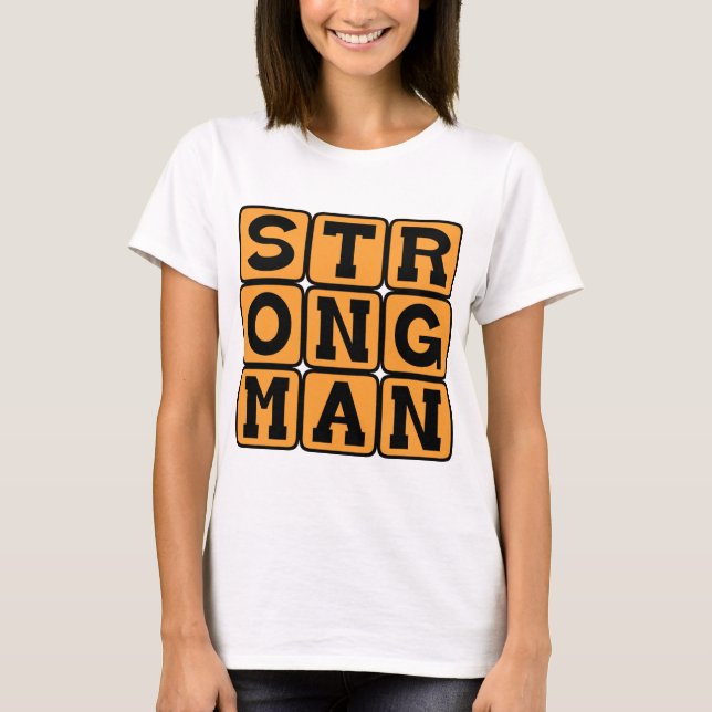 Strongman, Bodybuilder T-Shirt (Front)