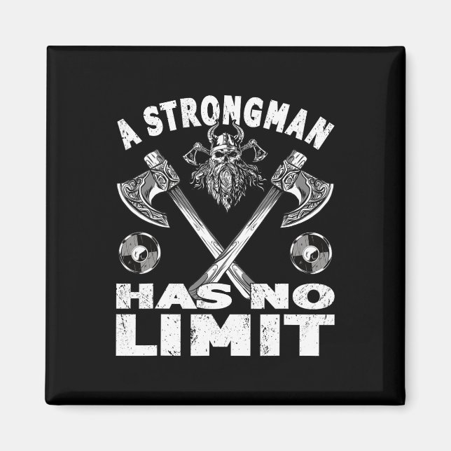 Strongman Has No Limit Weight Training Stuff Power Magnet (Front)
