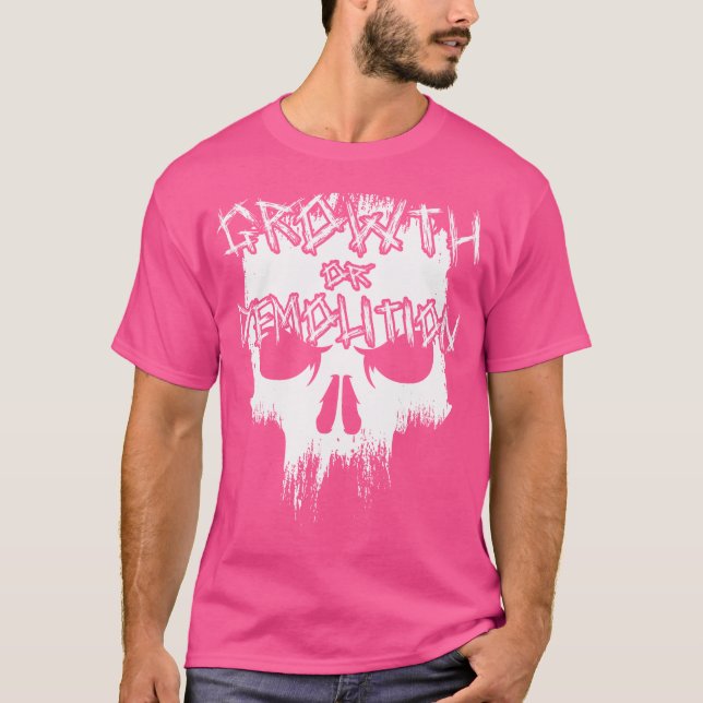 Strongman Outfit Growth Or Demolition Bodybuilding T-Shirt (Front)