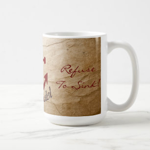 Strudel - Refuse To Sink Coffee Mug! Coffee Mug