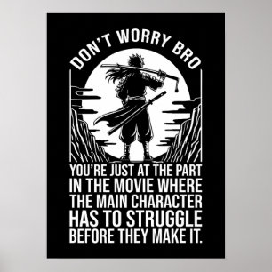 Struggle Before You Make It - Anime Motivational Poster