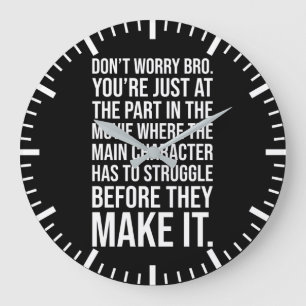Struggle Before You Make It - Motivational Large Clock