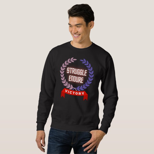 Struggle Endure Victory Sweatshirt (Front Full)