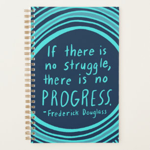 STRUGGLE PROGRESS Douglass Inspirational Quote  Planner