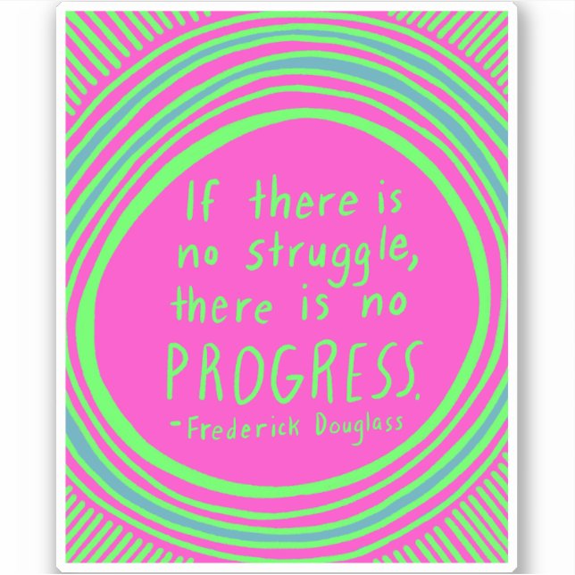 STRUGGLE PROGRESS Douglass Quote Lime Green (Front)