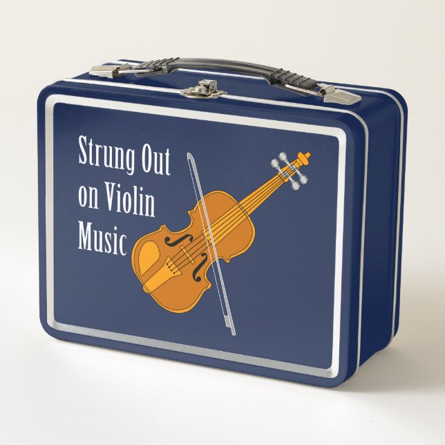 Strung Out On Violin Metal Lunch Box (Front)