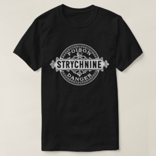 Strychnine Vintage Style Poison Label T-Shirt