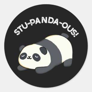 Stu-panda-ous Funny Panda Pun Dark BG Classic Round Sticker