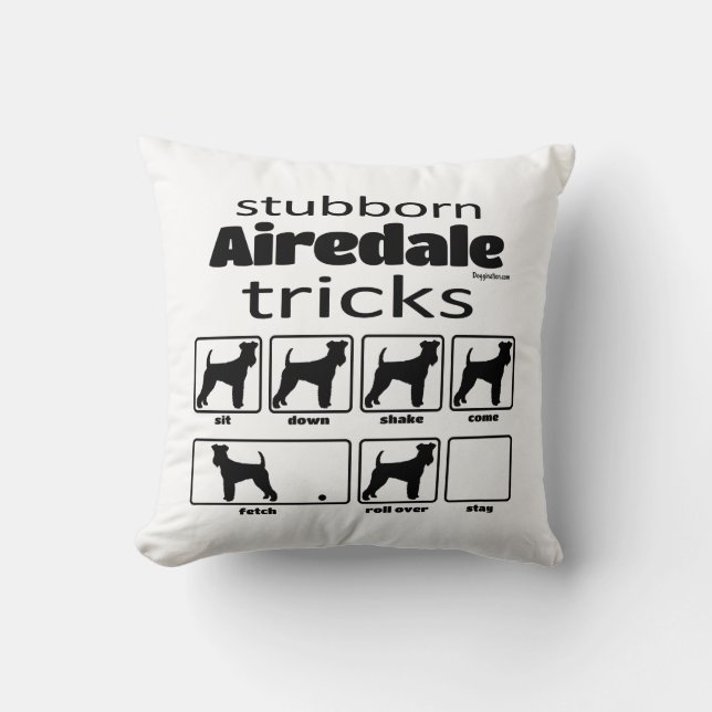 Stubborn Airedale Terrier Tricks Cushion (Front)