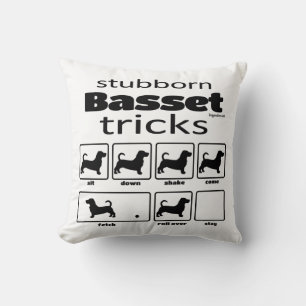 Stubborn Basset Tricks Cushion