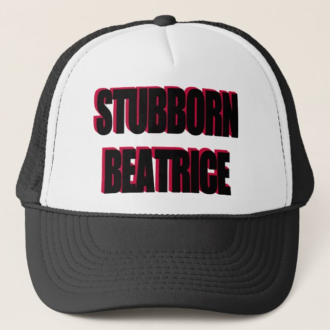 STUBBORN BEATRICE TRUCKER HAT (Front)