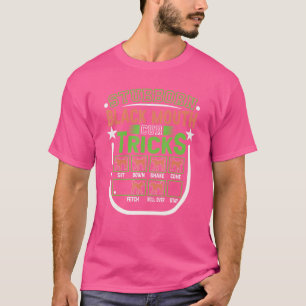 Stubborn Black Mouth Cur Tricks Dog Breed Fur Dog T-Shirt
