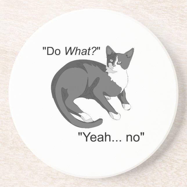 Stubborn Cat Coaster (Front)