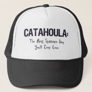 Stubborn Catahoula Trucker Hat
