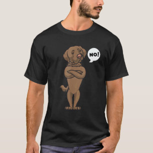 Stubborn Chesapeake Bay Retriever Dog T-Shirt