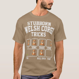 Stubborn Dog Tricks Cardigan Welsh Corgi Dog Mum T T-Shirt