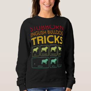 Stubborn English Bulldog Tricks Vintage Sweatshirt