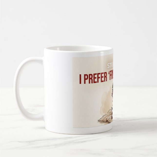 Stubborn Frenchie Minded Funny Dog Mum Gift Coffee Mug (Left)