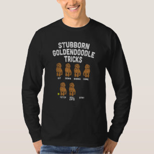 Stubborn Goldendoodle Tricks Funny Dog Trainer Mom T-Shirt