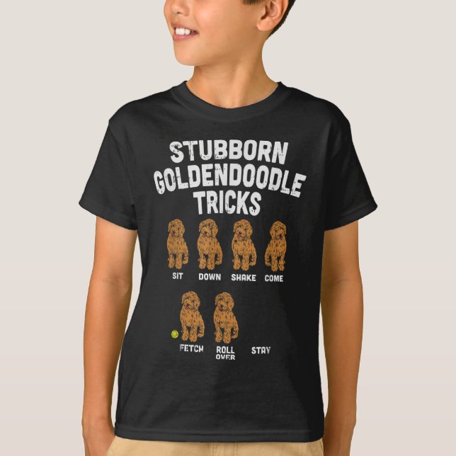 Stubborn Goldendoodle Tricks Funny Dog Trainer Mum T-Shirt (Front)