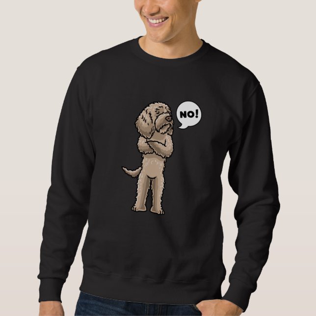 Stubborn Labradoodle Dog Sweatshirt (Front)
