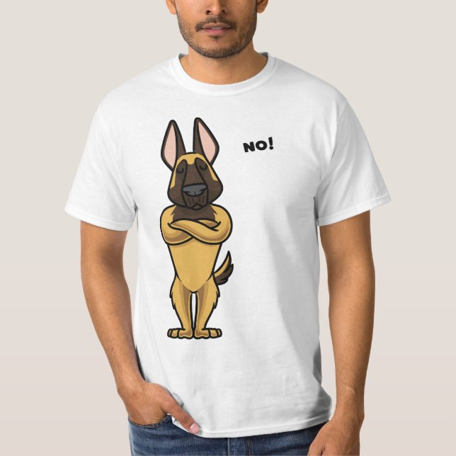Stubborn Malinois Belgian Shepherd Dog funny  T-Shirt (Front)