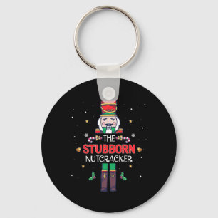 Stubborn Nutcracker Fun Christmas Family Matching Key Ring