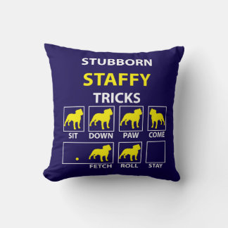 Stubborn Staffy Tricks Cushion