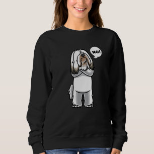 Stubborn Tibetan Terrier Sweatshirt