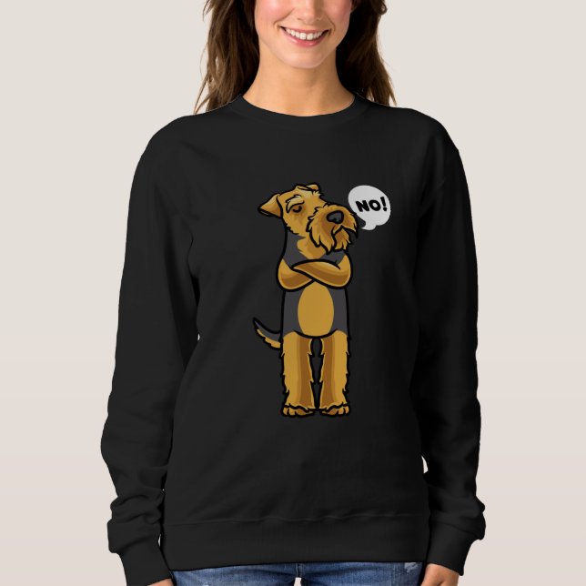 Stubborn Welsh Terrier Dog Sweatshirt (Front)