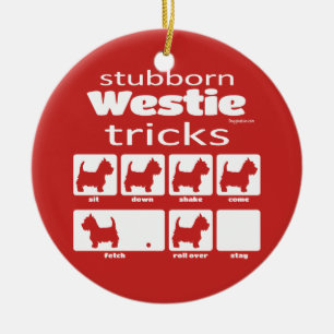 Stubborn Westie Tricks Ceramic Tree Decoration