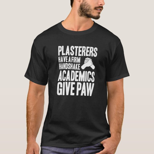 Stuccoer Handshake Plasterer   T-Shirt (Front)