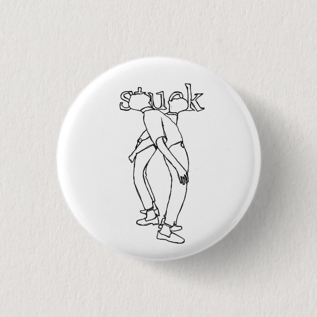 Stuck 3 Cm Round Badge (Front)