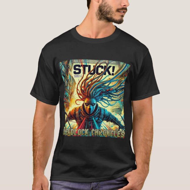 STUCK! DREADLOCK CHRONICLES ISSUE 4 COVER T-Shirt (Front)