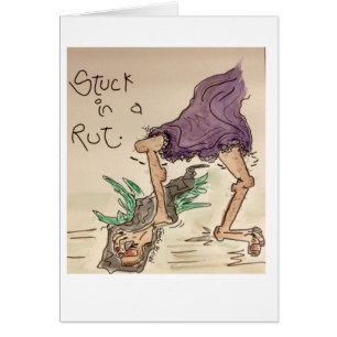 Stuck in a Rut!
