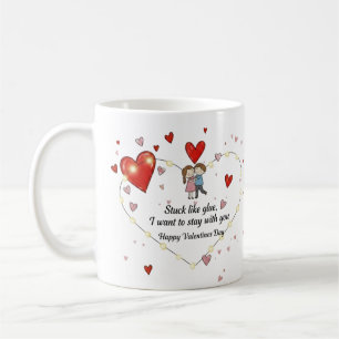 Stuck like glue valentine coffee mug