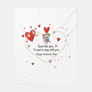 Stuck like glue valentine fleece blanket