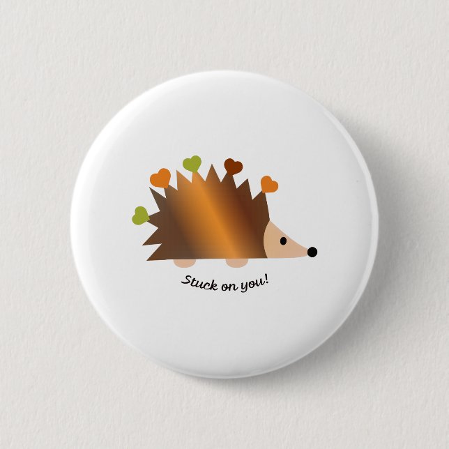 Stuck on You Hedgehogs and Hearts 6 Cm Round Badge (Front)