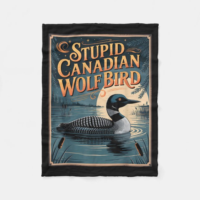 Stud Canadian Wolf Bird Funny Loon Humor  Fleece Blanket (Front)