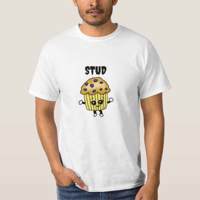 Stud Muffin Funny Humourous T-Shirt (Front)