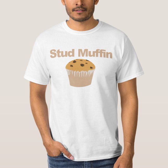 Stud Muffin Funny T-Shirt (Front)