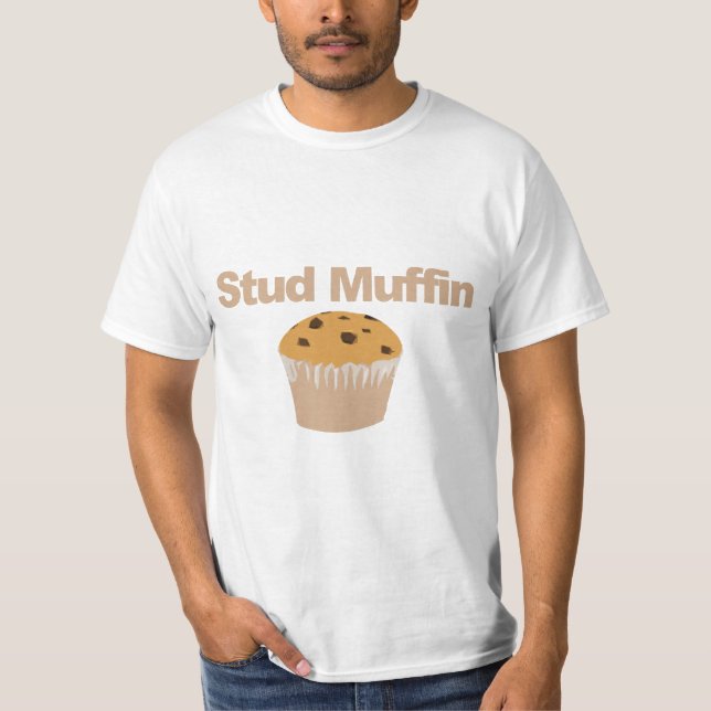 Stud Muffin Funny T-Shirt (Front)